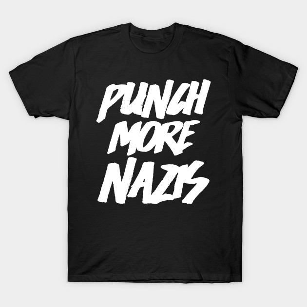 Goals (Punch More Nazis) T-Shirt-TOZ